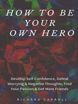 cover image of How to Be Your Own Hero